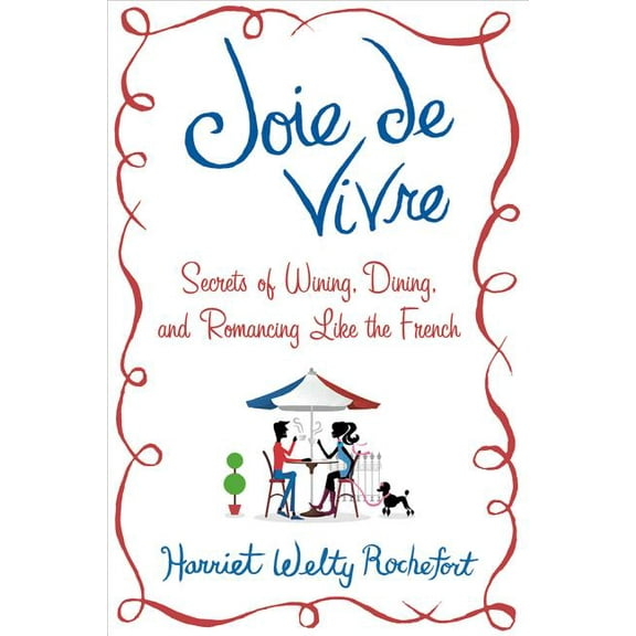 Joie de Vivre, (Hardcover)