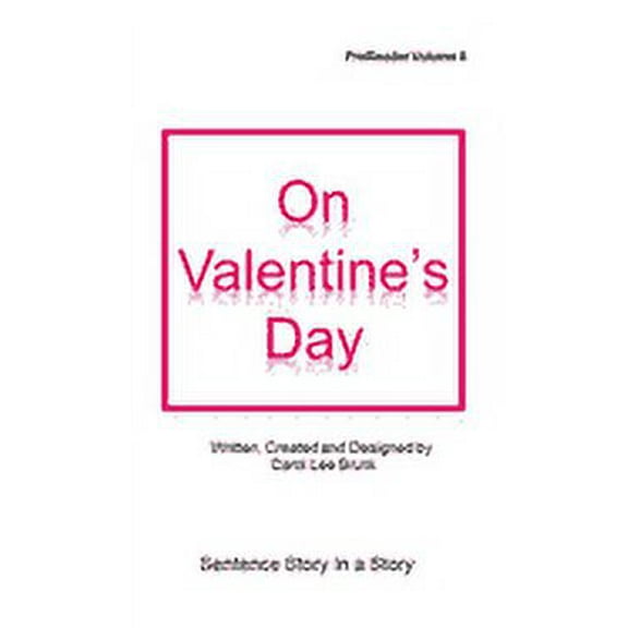 Prereaders: On Valentines Day: On Valentines Day (Paperback)