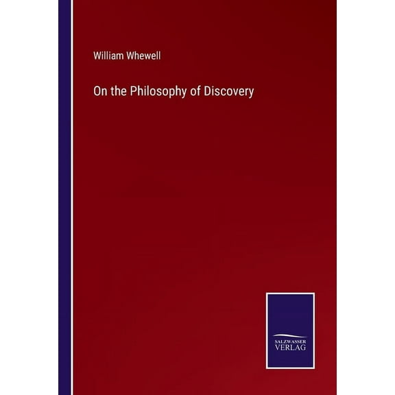 On the Philosophy of Discovery