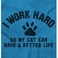 thumbnail image 2 of Work Hard So My Cat Has a Better Life Men's Graphic T Shirt Tees Brisco Brands S, 2 of 6