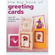 The Big Book of Greeting Card : Over 40 Step-By-Step Projects (Paperback)