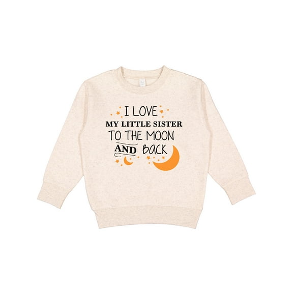 Inktastic I Love My Little Sister to the Moon and Back Toddler Sweatshirt