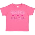 thumbnail image 3 of Inktastic Grandma Said I Could Funny Granddaughter Girls Toddler T-Shirt, 3 of 5