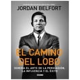 thumbnail image 1 of El Camino del Lobo. Domina el arte de la persuasión, la influencia  y el éxito Océano Jordan Belfort, 1 of 2