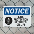 thumbnail image 5 of (2 Pack) Fall Protection Required On Lift OSHA Notice Sign 18 Inch X 12 Inch Plastic Sign, Weather Resistant, UV Protected for Workplace, Business, and Construction Site, Made in the, 5 of 8