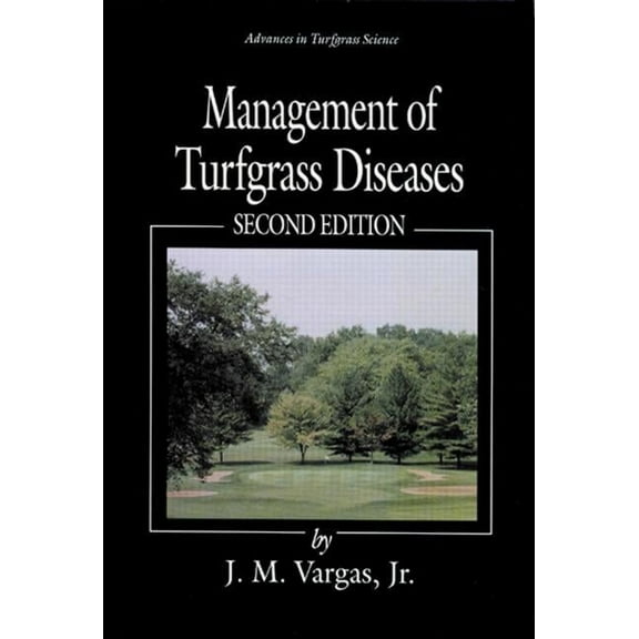 Advances in Turfgrass Science Management of Turfgrass Diseases, (Hardcover)
