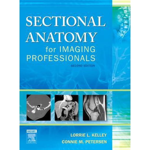 Pre-Owned Sectional Anatomy for Imaging Professionals (Hardcover) 0323020038 9780323020039