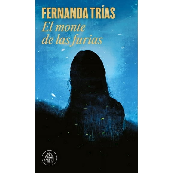 El Monte de Las Furias/ The Hill of Wrath, (Paperback)