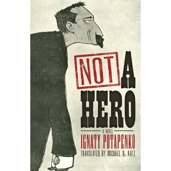 Russian and East European Studies Not a Hero, (Hardcover)