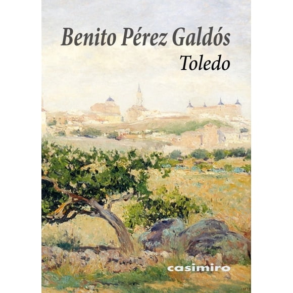 TOLEDO CASIMIRO LIBROS BENITO PEREZ GALDOS
