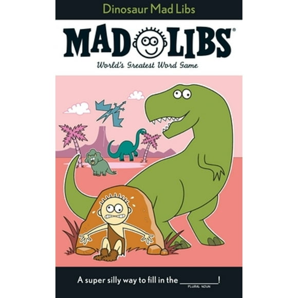 Pre-Owned Dinosaur Mad Libs: World's Greatest Word Game (Paperback 9780843179002) by Roger Price