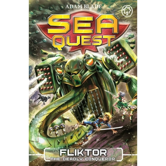 Sea Quest: Sea Quest: Fliktor the Deadly Conqueror : Book 21 (Paperback)