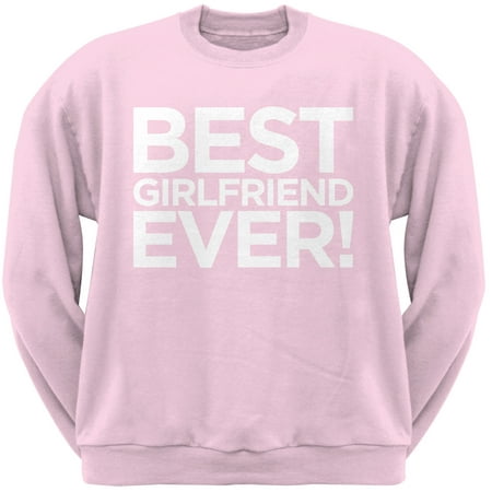 Best Girlfriend Ever Light Pink Adult Crew Neck (Best Comment For Girlfriend Dp)