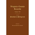 thumbnail image 1 of Virginia County Records, Volume VIII: A Key to Southern Pedigrees, 1 of 2