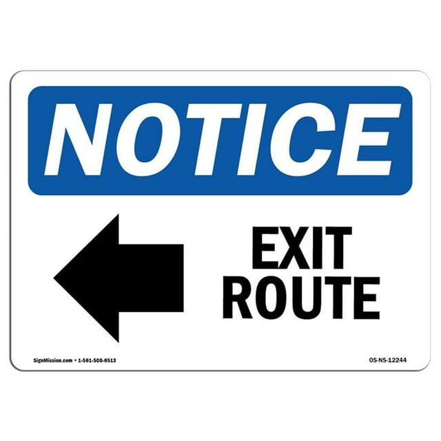 SignMission OS-NS-A-1218-L-12244 12 x 18 Po Panneau de Signalisation OSHA - Sortie Route