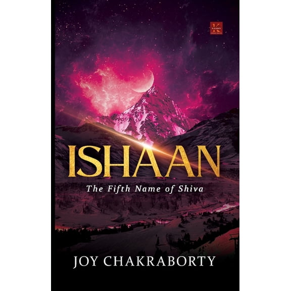 Ishaan: The Fift Name of Shiva, (Paperback)