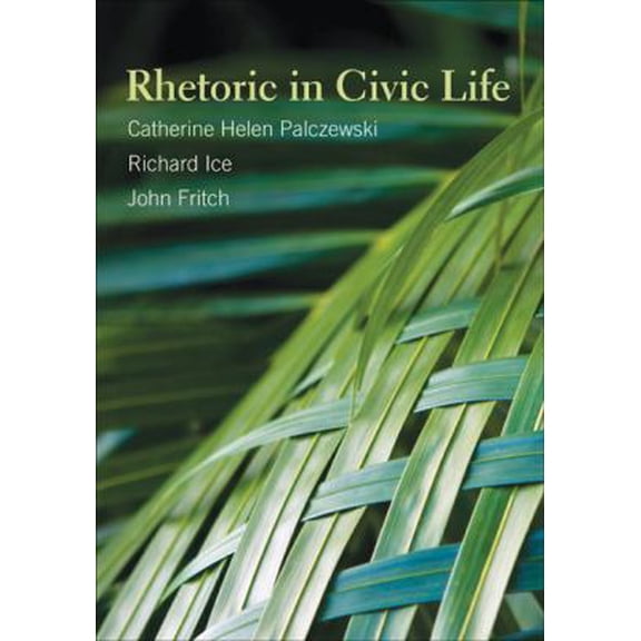 Pre-Owned Rhetoric in Civic Life (Paperback) 1891136283 9781891136283