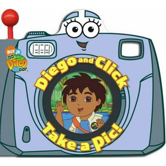 Pre-Owned Diego and Click Take a Pic! (Go, Diego, Go!) (Unknown) 1416917535 9781416917533