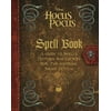 Pre-Owned The Hocus Pocus Spell Book: A Guide to Spells, Potions, and Hexes for the Aspiring Salem Witch Paperback