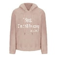 thumbnail image 5 of CFLVAEK Yes I'm Still Cold Me 24:7 Hoodies for Women Plus Size Fuzzy Fleece Hoodie Sweatshirts Oversized Long Sleeve Winter Warm Pullover Tops with Pockets Pink XXXL, 5 of 7