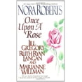 thumbnail image 1 of Pre-Owned Once Upon a Rose: The Once Upon Series (Unknown) 0515131660 9780515131666, 1 of 1