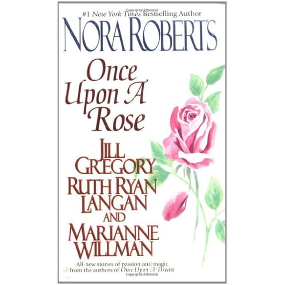 Pre-Owned Once Upon a Rose: The Once Upon Series (Unknown) 0515131660 9780515131666