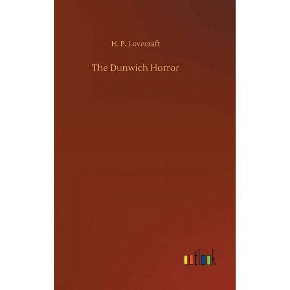 The Dunwich Horror (Hardcover)