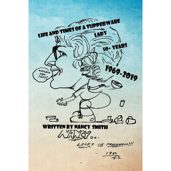 Life and Times of a Tuperware Lady (Paperback)