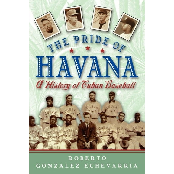 The Pride of Havana: A History of Cuban Baseball, (Paperback)