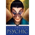 thumbnail image 1 of Pre-Owned Extraordinary Psychic: Proven Techniques to Master Your Natural Psychic Abilities (Paperback) 0738713333 9780738713335, 1 of 1