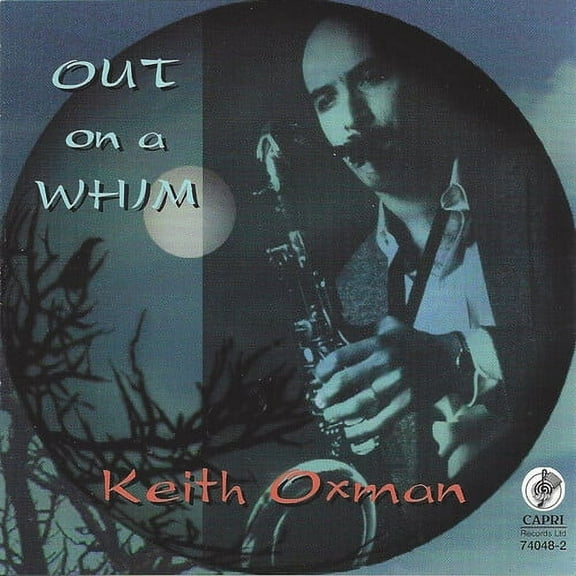Keith Oxman - Out on a Whim - Music & Performance - CD