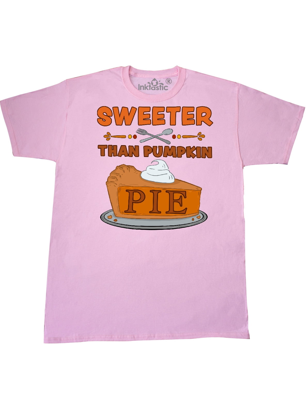INKtastic - Thanksgiving Sweeter Than Pumpkin Pie T-Shirt ...