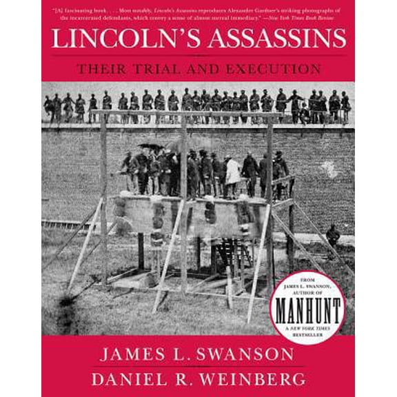 Pre-Owned Lincoln's Assassins: Their Trial and Execution (Paperback) 0061237620 9780061237621
