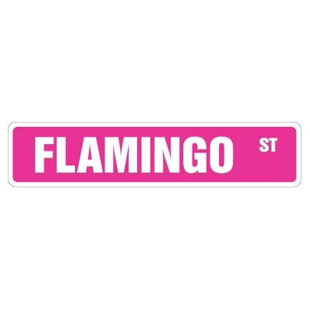 Camden Yards Street Sign - FLAMINGO Street Sign new pink flamingos lover bird | Indoor/Outdoor | 24