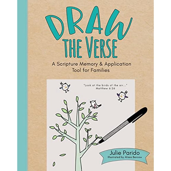 Pre-Owned Draw the Verse: A Scripture Memory and Application Tool for Families (Paperback) by Julie Parido