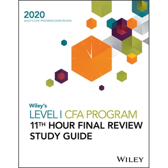 Pre-Owned Wiley's Level I Cfa Program 11th Hour Final Review Study Guide 2020 (Paperback) 111963105X 9781119631057