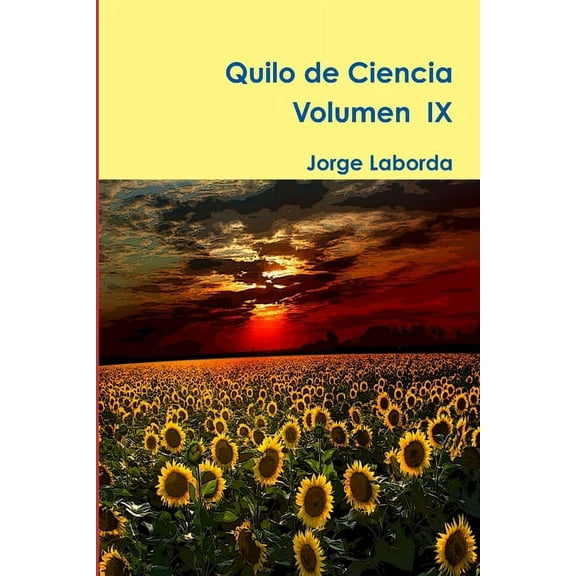 Quilo de Ciencia, Vol IX (2016), (Paperback)