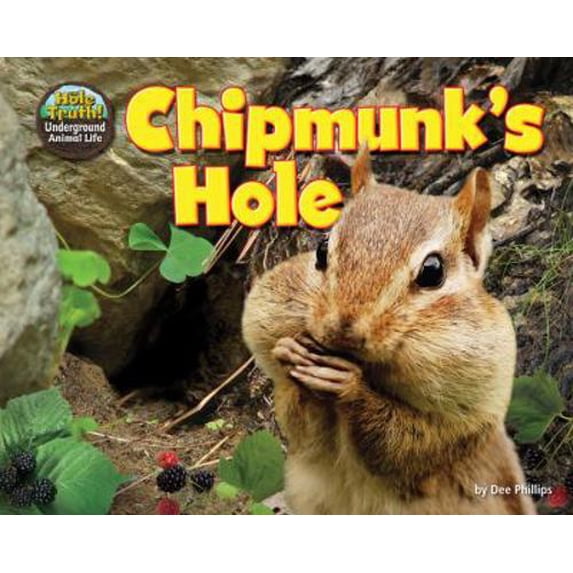 Pre-Owned Chipmunk's Hole (Library Binding) 1617724076 9781617724077