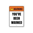 thumbnail image 2 of Warning Youve Been Warned Novelty Sign, Metal Wall Decor - 10x14 inches, 2 of 4