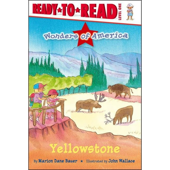 Wonders of America: Yellowstone : Ready-to-Read Level 1 (Paperback)