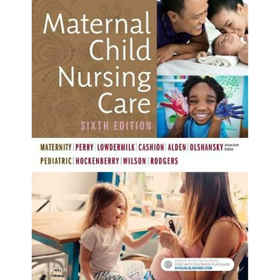 Pre-Owned Maternal Child Nursing Care (Paperback 9780323549387) by Shannon E Perry, Marilyn J Hockenberry, Deitra Leonard Lowdermilk