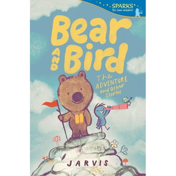 Candlewick Sparks Bear and Bird: The Adventure and Other Stories: Candlewick Sparks, (Paperback)