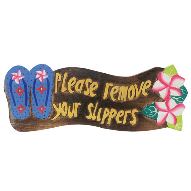 Hawaiian Style Wood Sign Please Remove Your Shoes Slippers Plumeria ...