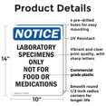 thumbnail image 2 of (2 Pack) Laboratory Specimens Only Not OSHA Notice Sign 10 Inch X 14 Inch Plastic Sign, Weather Resistant, UV Protected for Workplace, Business, and Construction Site, Made in the USA, 2 of 8