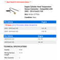 thumbnail image 2 of Engine Cylinder Head Temperature Sensor Connector - Compatible with 2003 - 2014 Ford E-150 2004 2005 2006 2007 2008 2009 2010 2011 2012 2013, 2 of 2