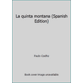 thumbnail image 1 of Pre-Owned La quinta montana (Spanish Edition) (Paperback) 9707803746 9789707803749, 1 of 1