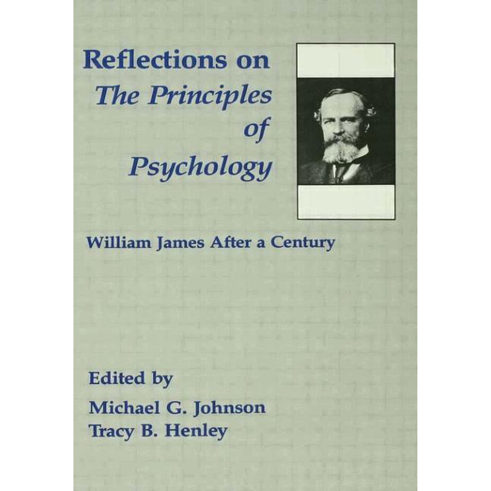 Reflections on the Principles of Psychology: William James After a Century (Paperback)