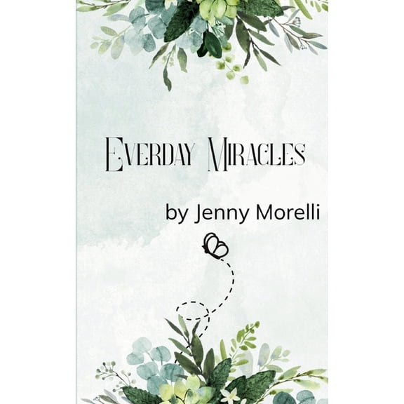 Everyday Miracles, (Paperback)