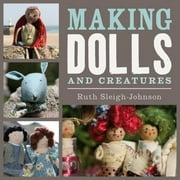 Making Dolls and Creatures, Used [Paperback]