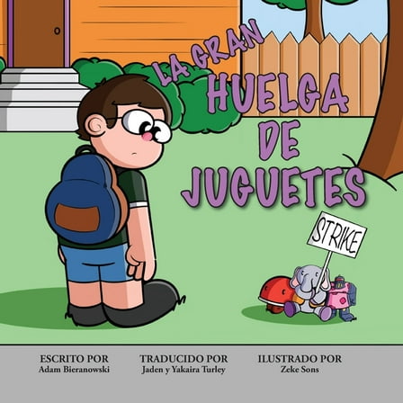 La Gran Huelga de Juguetes, (Paperback)